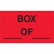 Tape Logic Labels, "Box ___ of ___", 3" x 5", Fluorescent Red, 500/Roll